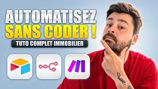 IA & Automatisation IMMOBILIER 🏠 : Gagnez des Heures Chaque Semaine ! 🤖 (Airtable + Make + N8N)