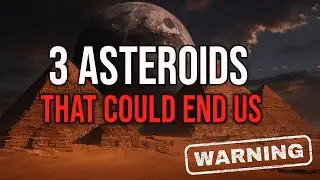 The Most Dangerous Space Rocks Ever Discovered | Apophis, Bennu, 1950 DA