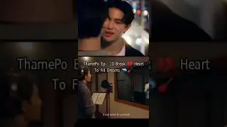 [ENG SUB] เธมโป้ (Thamepo) Heart That Skips a Beat Ep 10 | [4/4]  | Thai bl drama | GmmTv Official