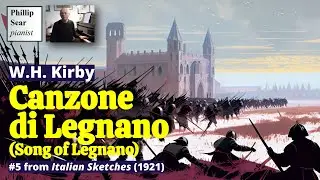 W.H. Kirby: Canzone di Legnano (Song of Legnano),