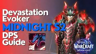 Devastation Evoker Midnight Season 2 Beginner Raid & M+ Guide