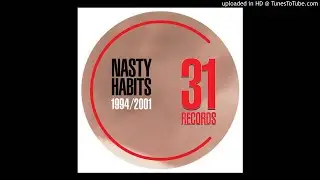 Nasty Habits - Liquid Beatz (Remaster)