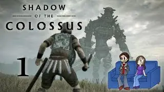 Shadow of the Colossus - #1 - Must-eth I? - Couch Capades