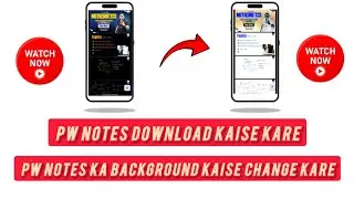 Pw Class notes download kaise kare ? | Pw Class notes background kaise change kare | Pw Class Notes 