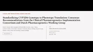 Standardizing CYP2D6 Genotype to Phenotype Translation: Consensus Recommendations fro... | RTCL.TV