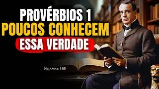 O Segredo DIVINO de Provérbios 1 que Você NÃO SABE | Napoleon Hill