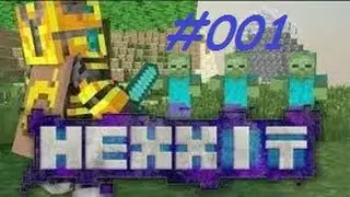 Minecraft HEXXIT [German] #001 - Gr&uuml;ne Stadt
