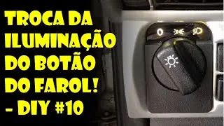 COMO TROCAR A ILUMINAÇÃO DO BOTÃO DO FAROL DO CORSA! FIQUE ATENTO A ESTE DETALHE!