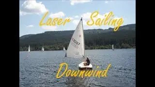 Laser Sailing Downwind ⛵