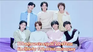 BTS announces cryptic 2024 Festa timeline for 11th debut anniversary