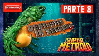 &iexcl;Destruido en segundos! - Super Metroid - Parte 8
