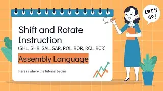 TUTORIAL VIDEO BY MISS SYIRA | Shift and Rotate Instruction (SHL, SHR, SAL, SAR, ROL, ROR, RCL, RCR)
