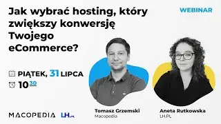 Jaki hosting wybrać pod eCommerce, aby zwiększyć konwersję?