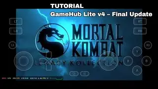 GameHub Lite Release v4 &ndash; Final Update Mortal Kombat LEGACY KOLECTION Gameplay Android