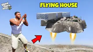 GTA 5 : FRANKLIN HOUSE CONVERTED INTO A FLYING HOUSE 😯