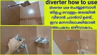 diverter how to use and mixing cold hot water ,spout shower working#i love god