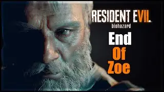 Resident Evil 7 End Of Zoe DLC
