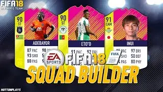 FIFA 18 Squad Builder &mdash; ШОУ INUI! с Героем Это'о, Героем Адебайором и ТОТМ Инуи!