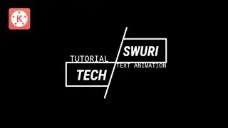 How to create a SMOOTH TEXT ANIMATION in Kinemaster | Kinemaster Tutorials | TechSwuri
