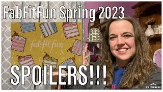 FabFitFun Spring 2023 EARLY SPOILERS!!!