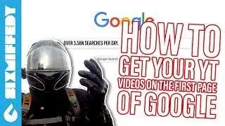 How To Get Your YouTube Videos On The First Page Of Google
