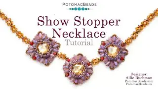 Show Stopper Necklace- DIY Jewelry Making Tutorial By PotomacBeads