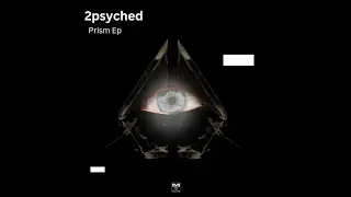 2psyched - Glass (Original Mix)