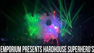 Hardhouse Superhero&rsquo;s - HARD HOUSE HEAVEN @ THE EMPORIUM 🤯