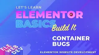 Elementor Containers Experimental Feature Bugs 🐞