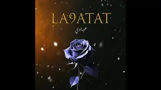 IBRAHIM - LA9ATAT ft Mollart ( 7IYADI - حيادي )