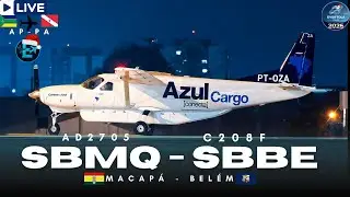🔴 LIVE | Macap&aacute; ➝ Bel&eacute;m | Cessna C208 Azul Corneta Cargo ✈️ Infinite Flight