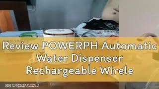 Review POWERPH Automatic Water Dispenser Rechargeable Wireless Intelligent Pump for bottled Distill