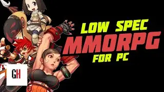 Low Spec MMORPG for PC
