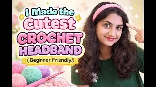 I Made the Cutest Crochet Headband (Beginner Friendly!) #crochet #crochetheadband #yarnaddict
