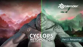Part 2: Retopology of Cyclops Creature  #creaturedesign #retopology #blender