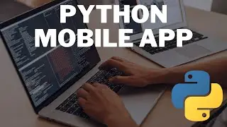 Create Mobile App Using Kivy - Part 26
