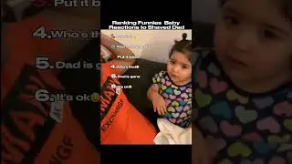 Ranking Funniest Baby Reactions to Shaved Dad 😂😂😂#funny #memes#shorts  #funnyvideos