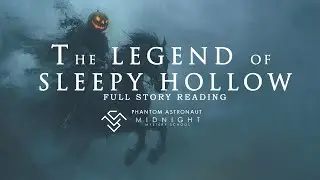 The Legend of Sleepy Hollow Narrated by Phantom Astronaut