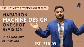 ULTIMATE MARATHON REVISION OF MACHINE DESIGN  #GATE 2023