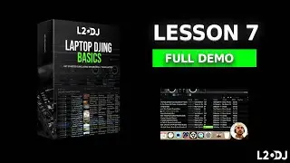 How To DJ With Only Your Laptop - Lesson 7: All Together