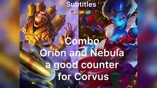 Combo Orion and Nebula a Good Counter for Corvus