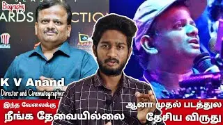 KV Anand Director and Cinematographer Biography
