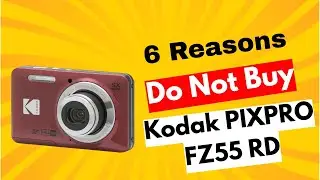 Kodak PIXPRO FZ55-RD 16MP Digital Camera Review &ndash; DO NOT BUY This Camera ❌ Brutal Truth