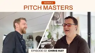 PITCH MASTERS S2E02: Chris Hay, AI Technologist & Futurist