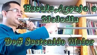 Escala, Arpejo e Melodia em D&oacute;# Maior 