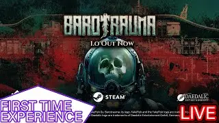 UNDERATER TERROR Barotrauma 1.0 Release | FIRST TIME EXPERIENCE | Hashinshin Live