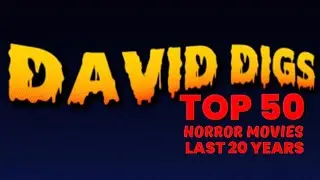 MY TOP 50 HORROR MOVIES FROM THE LAST 20 YEARS