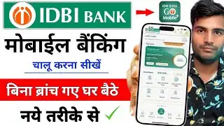 IDBI Bank Mobile Banking Activate Kaise Kare 2026 | GO Mobile+ App Registration Hindi