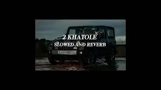 2 khatole (slowed reverb song 🎧)........ editor harshit 123....#viral #trending #masoomsharma