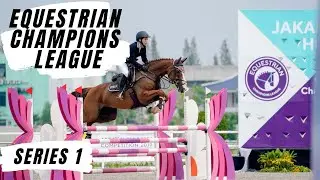Equestrian Champions League Series 1 (ECL Series 1)